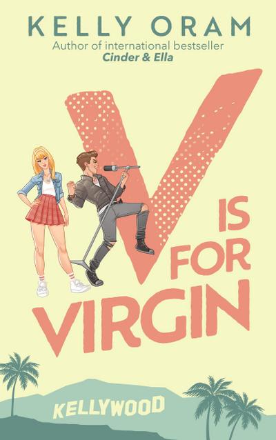 V is for Virgin (Kellywood, #1)