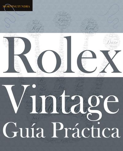 Guía Práctica del Rolex Vintage