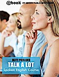 Talk A Lot - Spoken English Course (Book 2)