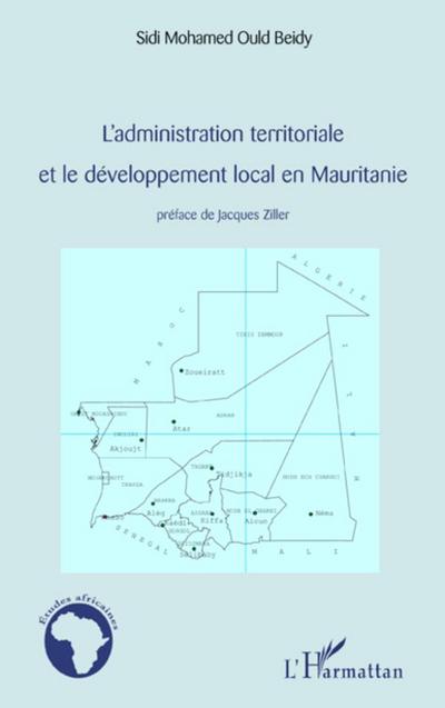 L’administration territoriale et le développement local en Mauritanie