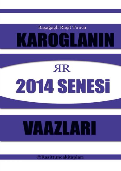 Rasit Tuncan¿n 2014 Senesinde Yapt¿¿¿ Tasavvufi Vaazlar