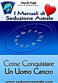 Come Conquistare un Uomo Cancro