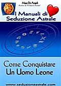 Conquistare un Uomo Leone