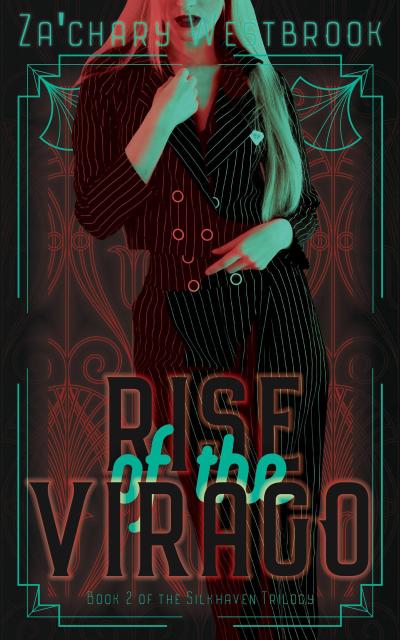 Rise of the Virago (Neon Jezebel, #2)