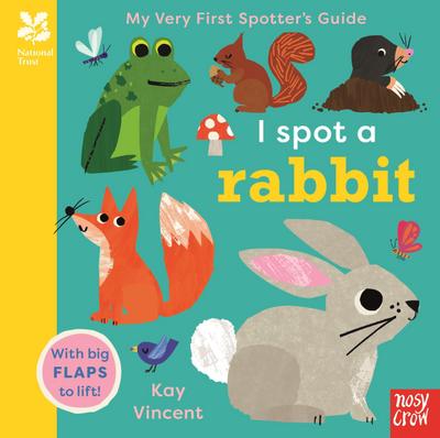 National Trust: My Very First Spotter’s Guide: I Spot A Rabbit