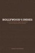 Hollywood’s Indies