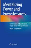 Mentalizing Power and Powerlessness