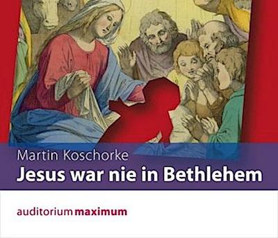 Jesus war nie in Bethlehem, 1 Audio-CD
