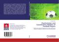 Psychomotor and Coordinative Abilities of Football Players