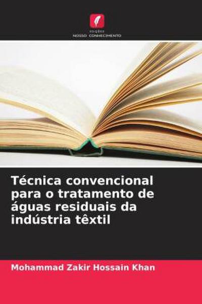 Técnica convencional para o tratamento de águas residuais da indústria têxtil