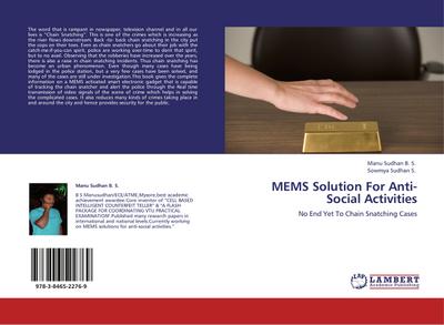 MEMS Solution For Anti-Social Activities
