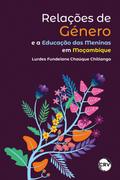 Relações de gênero e a educação das meninas em Moçambique