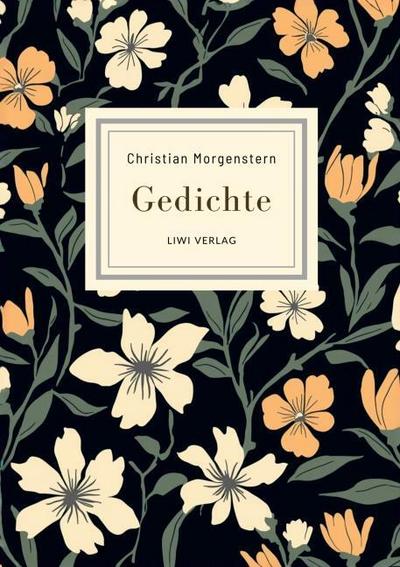 Christian Morgenstern: Gedichte. Neuausgabe