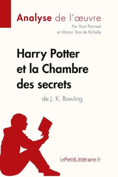 Harry Potter et la Chambre des secrets de J. K. Rowling (Analyse de l’oeuvre)