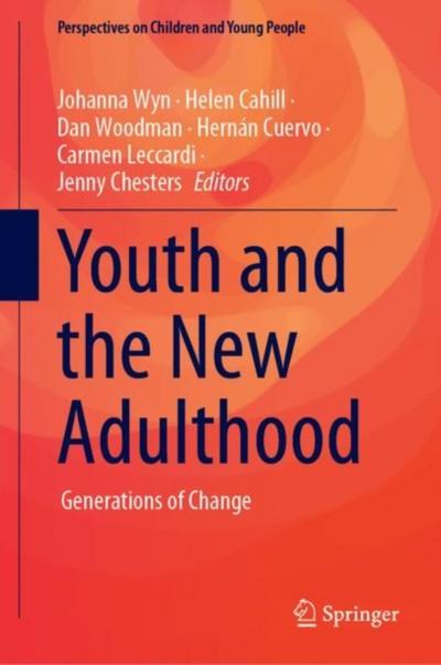 Youth and the New Adulthood