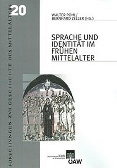 Sprache und Identität im Frühen Mittelalter