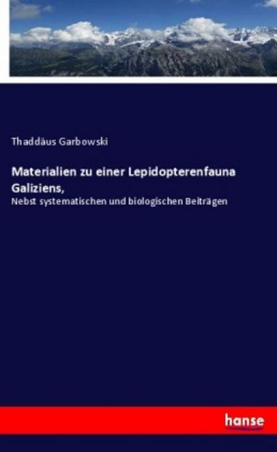 Materialien zu einer Lepidopterenfauna Galiziens
