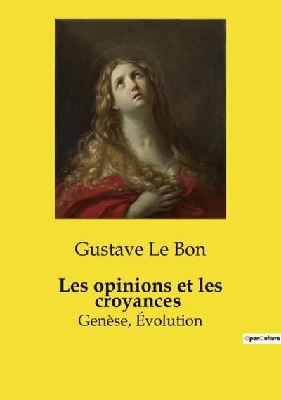 Les opinions et les croyances