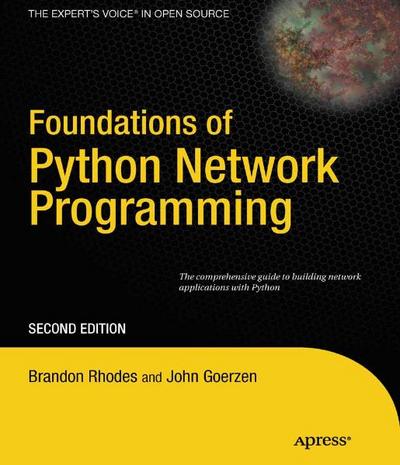 Foundations of Python Network Programming