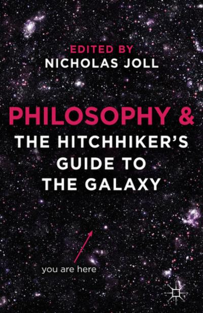 Philosophy and The Hitchhiker’s Guide to the Galaxy