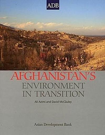 Afghanistan’s Environment in Transition