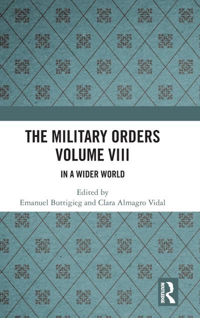 The Military Orders Volume VIII