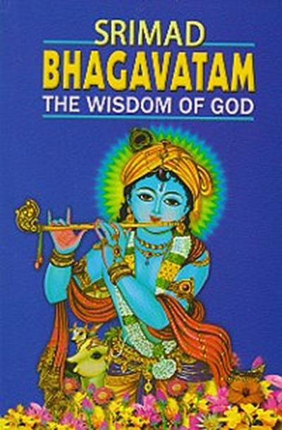 Srimad Bhagavatham - The Wisdom of God