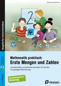 Mathematik praktisch: Erste Mengen und Zahlen
