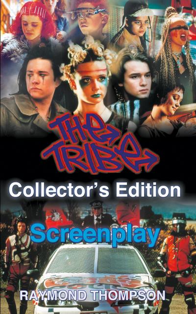 The Tribe Collector’s Edition Screenplay