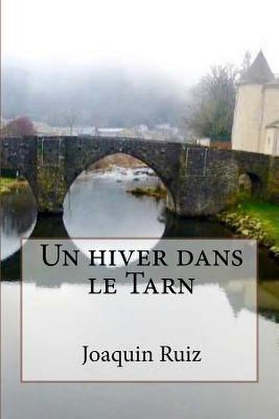 Un hiver dans le Tarn