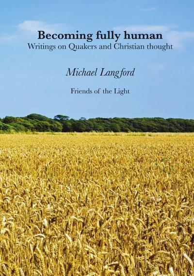 Becoming Fully Human