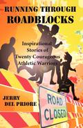 Running Through Roadblocks
