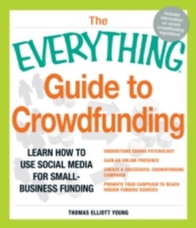 Everything Guide to Crowdfunding