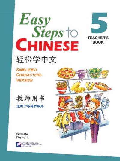 Easy Steps to Chinese vol.5 - Teacher’s Book