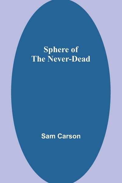 Sphere of the Never-Dead