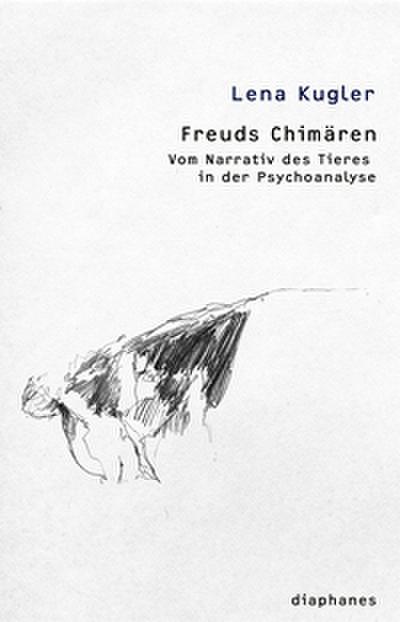 Freuds Chimären