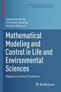 Mathematical Modeling and Control in Life and Envi