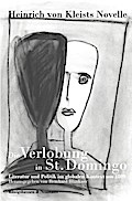 Heinrich von Kleists Novelle ’Die Verlobung in St. Domingo’