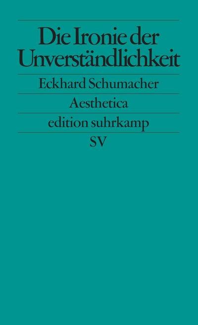 Die Ironie der Unverständlichkeit