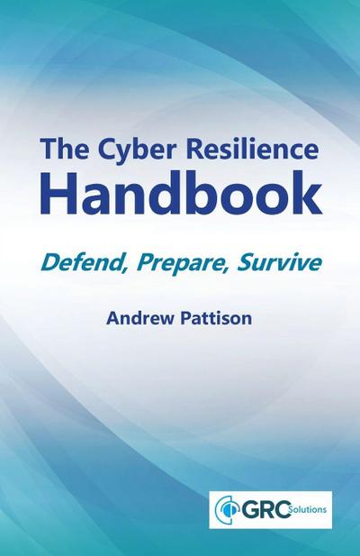 The Cyber Resilience Handbook