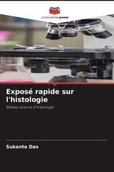 Exposé rapide sur l’histologie