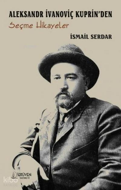 Aleksandr Ivanovic Kuprinden Secme Hikayeler