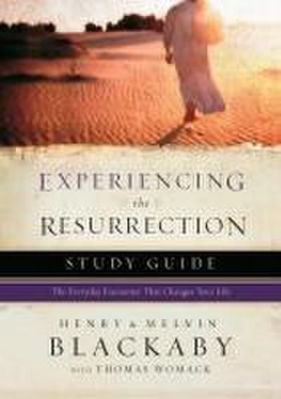 Experiencing the Resurrection Study Guide