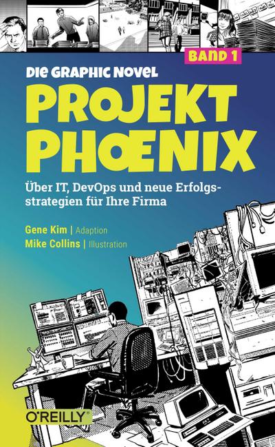 Projekt Phoenix - Die Graphic Novel, Band 1