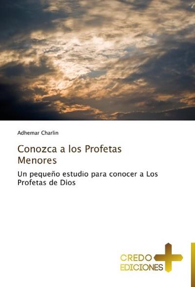 Conozca a los Profetas Menores