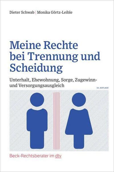 Meine Rechte bei Trennung und Scheidung