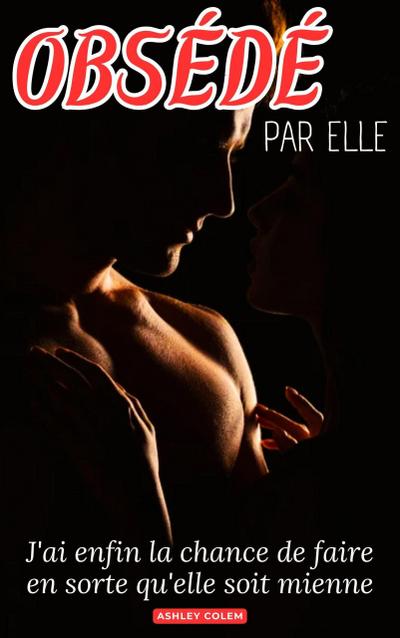 Obsédé Par Elle