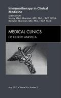 Immunotherapy in Clinical Medicine, An Issue of Medical Clinics