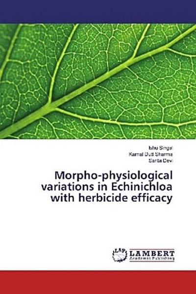 Morpho-physiological variations in Echinichloa with herbicide efficacy