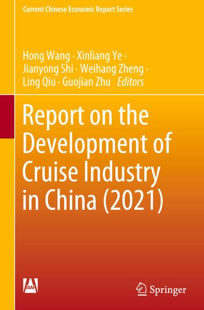 Report on the Development of Cruise Industry in China (2021)